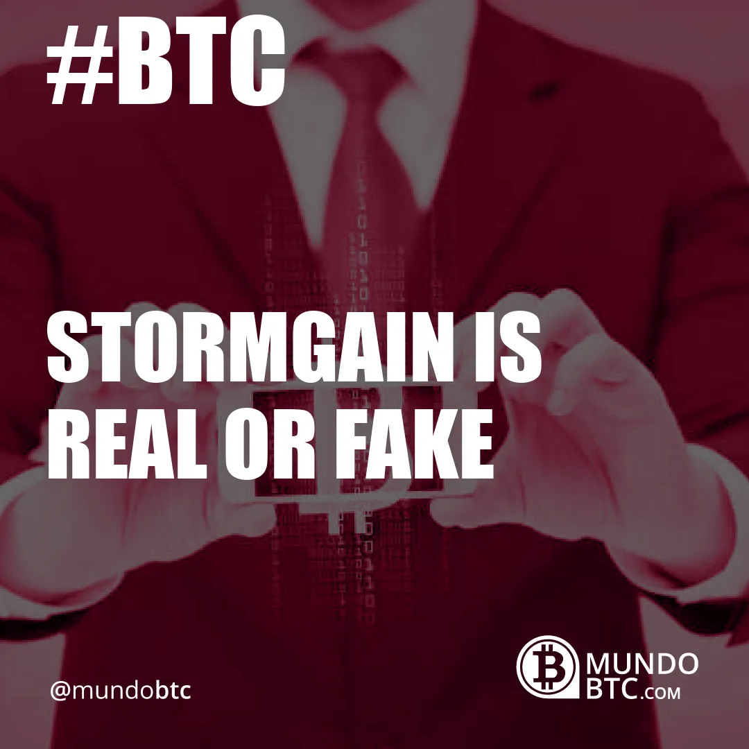 Stormgain Is Real Or Fake