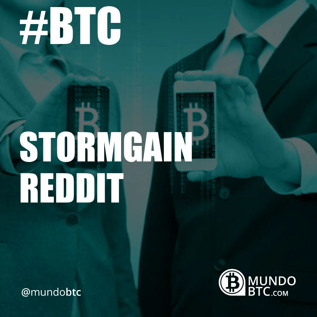 Stormgain Reddit