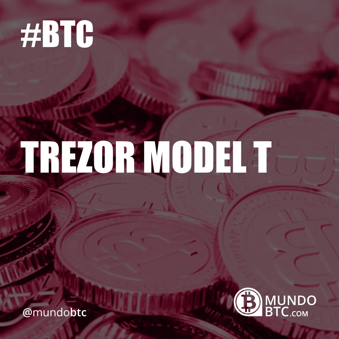 Trezor Model T