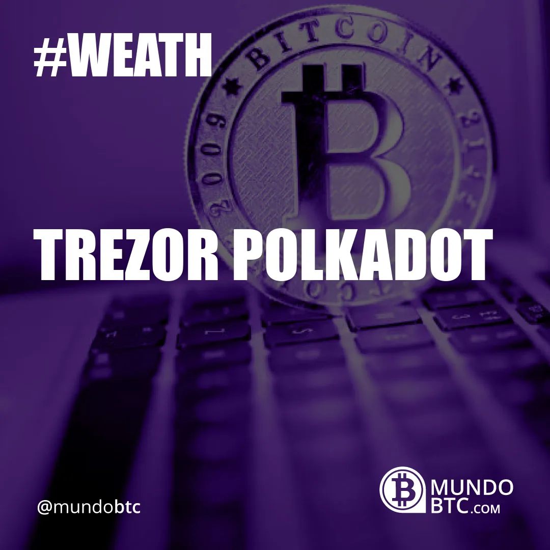 Trezor Polkadot